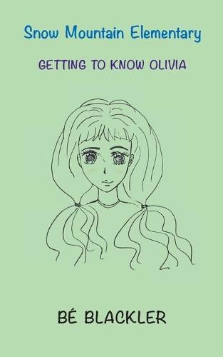 Cover image for Getting To Know Olivia