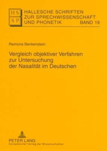 Cover image for Vergleich Objektiver Verfahren Zur Untersuchung Der Nasalitaet Im Deutschen