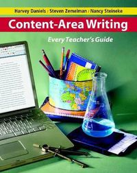 Cover image for Content-Area Writing: Every Teacher's Guide