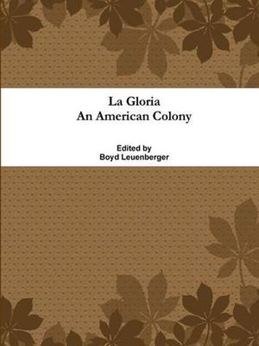 Cover image for La Gloria An American Colony