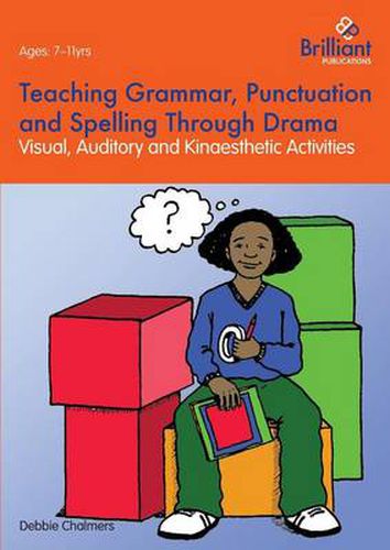 Cover image for Teaching Grammar, Punctuation and Spelling Through Drama