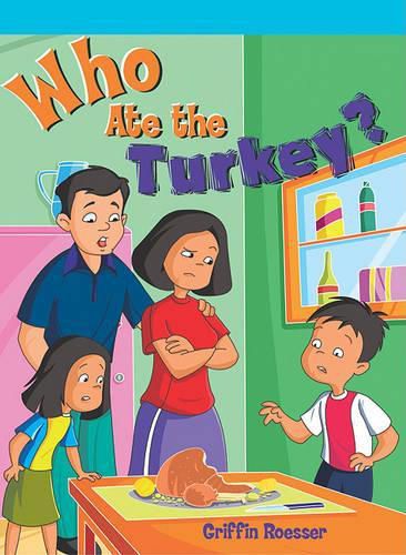 Cover image for Who Ate the Turkey?