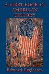 Cover image for A First Book in American History