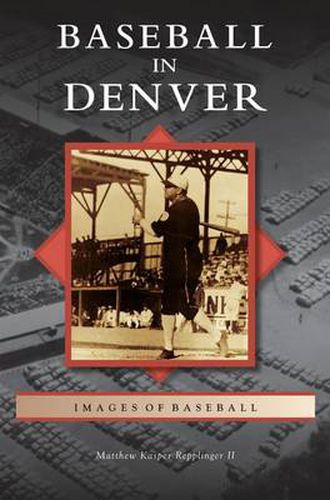 Cover image for Baseball in Denver