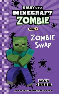 Cover image for Diary of a Minecraft Zombie Book 4