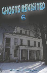 Cover image for Ghosts Revisited 6