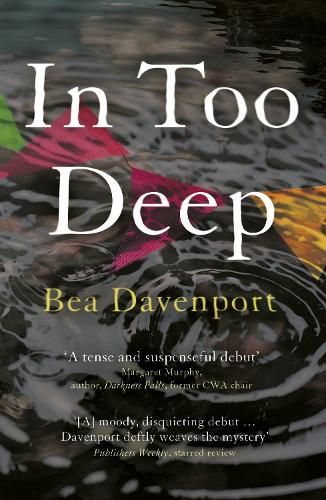 Cover image for In Too Deep: All-consuming crime thriller you won't be able to put down