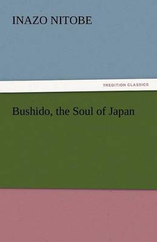 Cover image for Bushido, the Soul of Japan