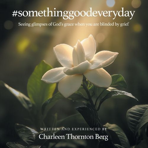 Cover image for #somethinggoodeveryday