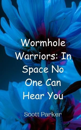 Cover image for Wormhole Warriors