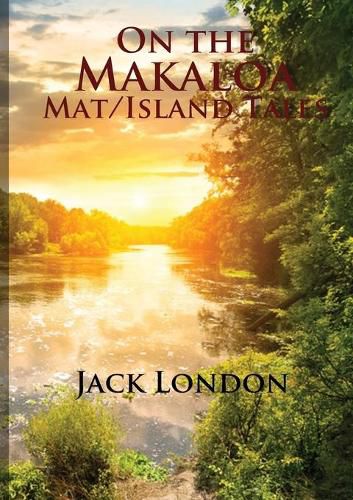 Cover image for On the Makaloa Mat: Island Tales