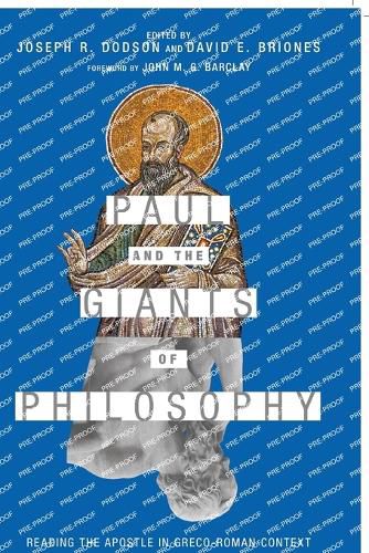 Cover image for Paul and the Giants of Philosophy - Reading the Apostle in Greco-Roman Context
