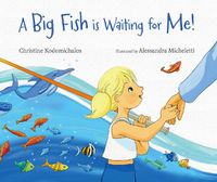 Cover image for A Big Fish is Waiting for Me!