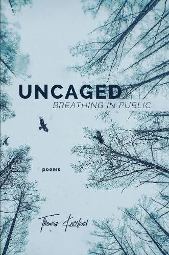 Cover image for Uncaged: Breathing in Public