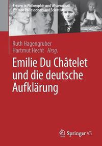 Cover image for Emilie Du Chatelet und die deutsche Aufklarung