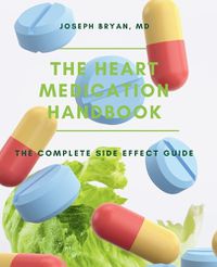 Cover image for The Heart Medication Handbook