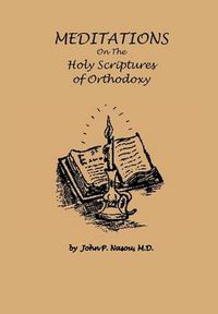 Cover image for Meditations on the Holy Scriptures of Orthodoxy