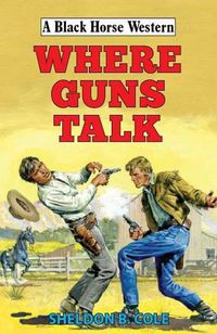 Cover image for Where Guns Talk