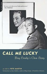 Cover image for Call Me Lucky: Bing Crosby's Own Story