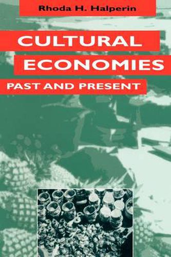 Cultural Economies Past and Present