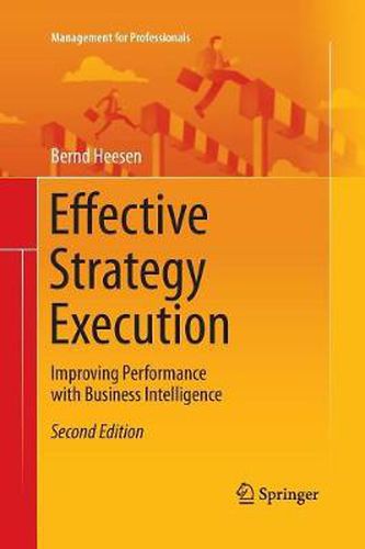 Cover image for Effective Strategy Execution: Improving Performance with Business Intelligence