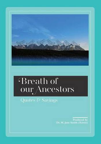 Cover image for Breath of our Ancestors: Quotes and Sayings