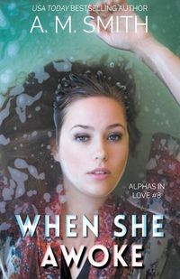 Cover image for When She Awoke