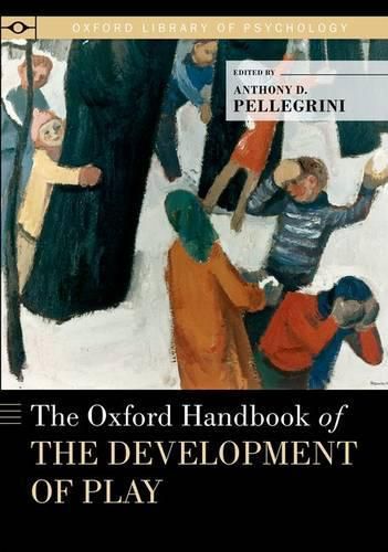 Cover image for The Oxford Handbook of the Development of Play