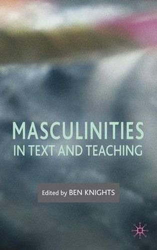 Cover image for Masculinities in Text and Teaching