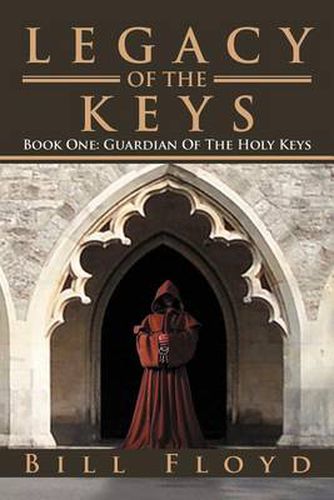 Cover image for Legacy of the Keys: Book One: Guardian of the Holy Keys