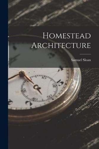 Cover image for Homestead Architecture