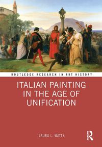Cover image for Italian Painting in the Age of Unification