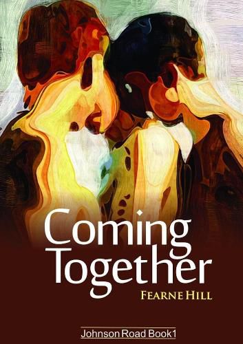 Cover image for Coming Together: Johnson Road Book 1