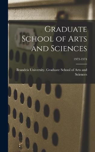 Cover image for Graduate School of Arts and Sciences; 1973-1974