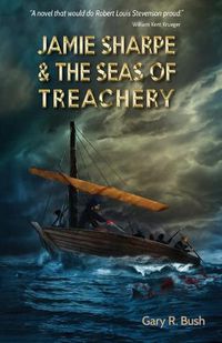 Cover image for Jamie Sharpe & the Seas of Treachery