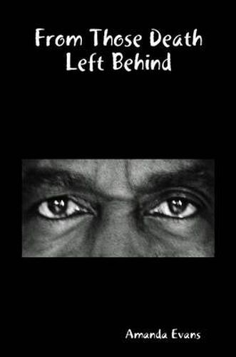 Cover image for From Those Death Left Behind