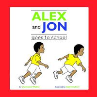 Cover image for Jon and Alex: Goes to School