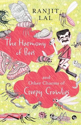 Cover image for The Harmony of Bees and Other Charms of Creepy Crawlies