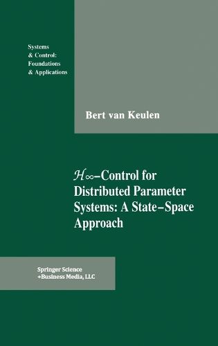Cover image for H-Infinity Control for Distributed Parameter Systems: A State-Space Approach