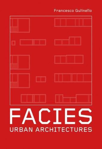 Cover image for Facies: Urban Architectures