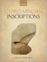 Cover image for Cypro-Minoan Inscriptions: Volume 1: Analysis