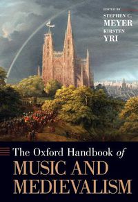 Cover image for The Oxford Handbook of Music and Medievalism