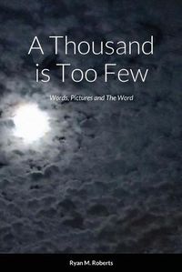 Cover image for A Thousand is Too Few