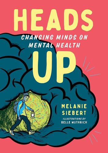 Cover image for Heads Up: Changing Minds on Mental Health