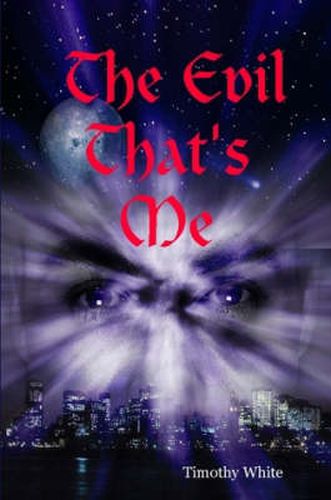Cover image for The Evil That's Me