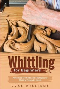 Cover image for Whittling for Beginners