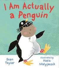 Cover image for I Am Actually a Penguin