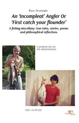 Cover image for AN 'INCOMPLEAT' ANGLER OR 'FIRST CATCH YOUR FLOUNDER