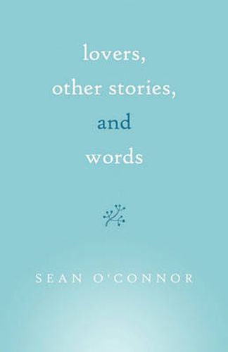 Cover image for Lovers, Other Stories, and Words