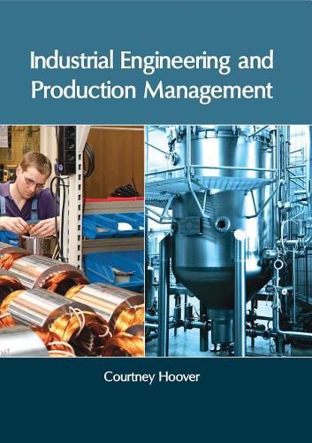 Cover image for Industrial Engineering and Production Management